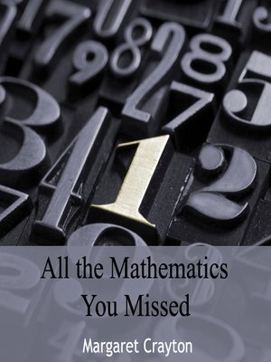 cover image of All the Mathematics You Missed